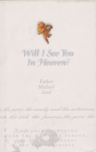 Will I See You In Heaven